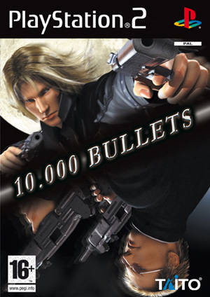 Front cover of 10.000 Bullets for PlayStation 2